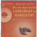 Der nie abgeschickte Liebesbrief an Harold Fry: Audio-CD...