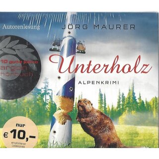 Unterholz: Alpenkrimi (Jubiläumsaktion) Audio-CD von Jörg Maurer