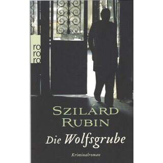 Die Wolfsgrube Taschenbuch von Szilárd Rubin