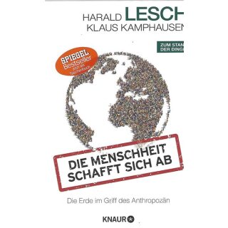 Die Menschheit schafft...Tb. Mängelexemplar von Harald Lesch