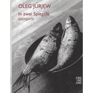 In zwei Spiegeln: Gedichte und Chöre Geb. Ausg. Mängelexemplar von Oleg Jurjew