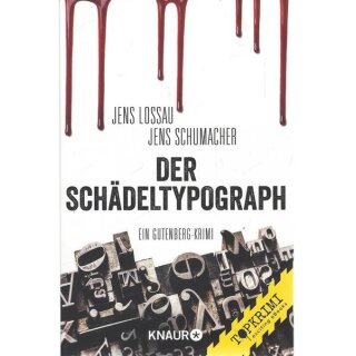 Der Schädeltypograph:Ein Gutenberg-Krimi Tb. Mängelexemplar von Jens Schumacher