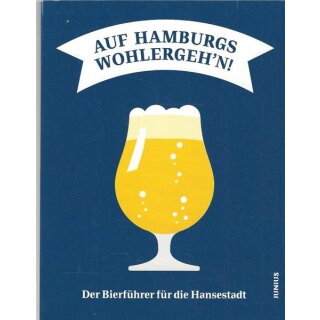 Auf Hamburgs Wohlergehn: Der Bierführer Tb.Mängelexemplar von Konstantin Meisel