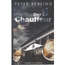 Der Chauffeur Geb. Ausg. von Peter Berling
