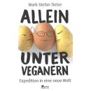 Allein unter Veganern: Broschiert von Mark-Stefan Tietze