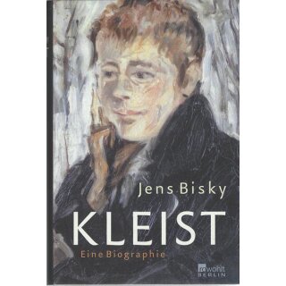 Kleist: Eine Biographie Geb. Ausg. Mängelexemplar von Jens Bisky
