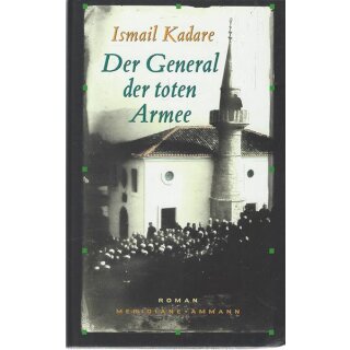 Der General der toten Armee Geb. Ausg. Mängelexemplar von Ismail Kadare