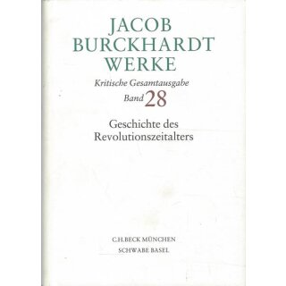 Jacob Burckhardt Werke Bd. 28: Geb. Ausg. Mängelexemplar von Wolfgang Hardtwig
