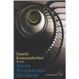 Baron Wenckheims Rückkehr Geb. Ausg. Mängelexemplar von László Krasznahorkai