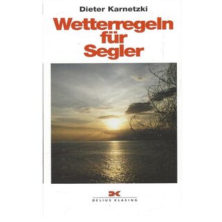Wetterregeln für Segler Taschenbuch von Dieter Karnetzki