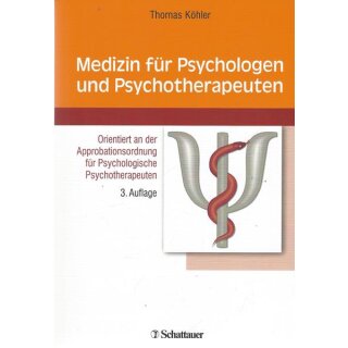 Medizin für Psychologen und Psychotherapeuten Tb Mängelexemplar v. Thomas Kohler