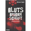 Blutsbruderschaft: Kriminalroman Taschenb. UIrich Stoll