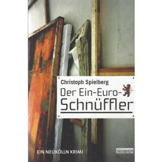 Der Ein-Euro-Schnüffler Taschenb. von Christoph Spielberg