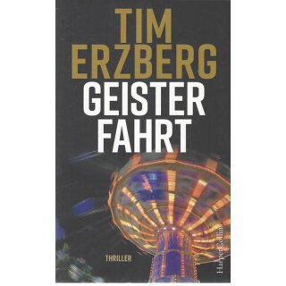 Geisterfahrt: Thriller Taschenbuch Mängelexemplar von Tim Erzberg