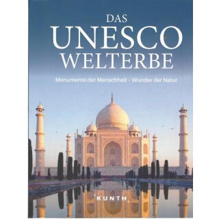 Das UNESCO Welterbe (KUNTH Das Erbe der Welt) Taschenbuch Mängelexemplar