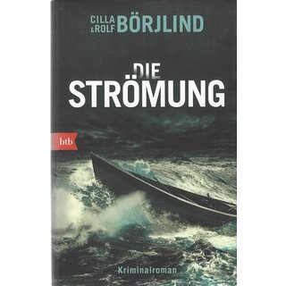 Die Strömung: Kriminalroman Geb. Ausg. Mängelexemplar von Rolf Börjlind