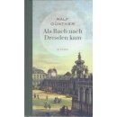 Als Bach nach Dresden kam Geb. Ausg. Mängelexemplar...