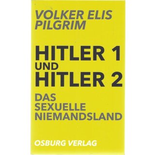 Hitler 1 und Hitler 2. Das sexuelle Niemandsland Taschenbuch Mängelexemplar
