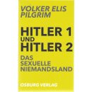 Hitler 1 und Hitler 2. Das sexuelle Niemandsland...
