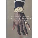Die Autobiografie von Gucci Mane Geb. Ausg....