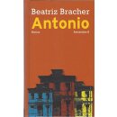 Antonio Geb. Ausg. Mängelexemplar von Beatriz Bracher