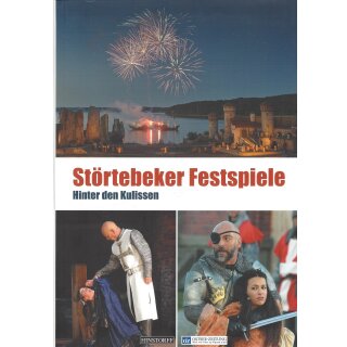 Störtebeker-Festspiele: Hinter den Kulissen Tb. Mängelexemplar von Andreas Ebel