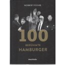 100 berühmte Hamburger Geb. Ausg....