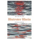 Blutroter Rhein: Kriminalroman Taschenbuch von Walter Millns