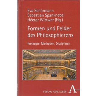 Formen und Felder des Philosophierens Gb. Mängelexemplar von Eva Schürmann
