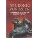 Der König von Asien Geb. Ausg. von Steffen Unger