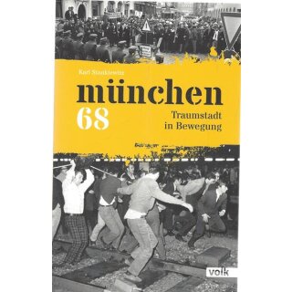 München 68: Traumstadt in Bewegung Taschenb. Mängelexemplar von Karl Stankiewitz