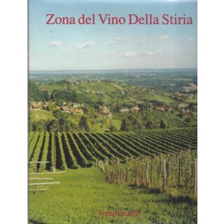 Zona del vino della Stiria (Italienisch) Gb. Mängelexemplar von Wolfgang Bauer