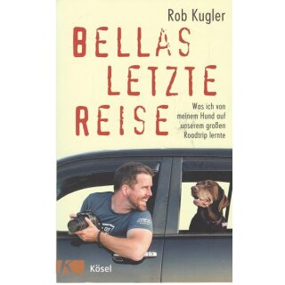 Bellas letzte Reise Broschiert Mängelexemplar von Robert Kugler