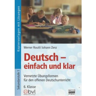 Deutsch - einfach und klar: 6. Klasse Taschenbuch von Prof. Werner Routil