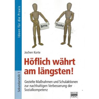 Brigg: Ethik: Höflich währt am längsten! Taschenbuch von Jochen Korte