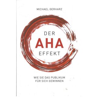 Der AHA-Effekt Taschenbuch Mängelexemplar von Michael Gerharz