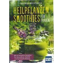 Heilpflanzen-Smoothies für Frauen Taschenbuch von...
