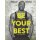 Be Your Best: Dein starker Körper Taschenbuch Mängelexemplar von Detlef D! Soost