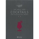 Die Welt der Cocktails v. klassisch bis trendy Geb. Ausg....