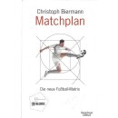 Matchplan: Die neue Fußballmatrix Broschiert...