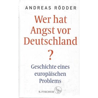 Wer hat Angst vor Deutschland? Geb. Ausg. Mängelexemplar von Andreas Rödder