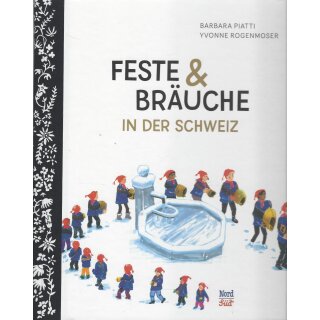 Feste und Bräuche in der Schweiz Geb. Ausg. Mängelexemplar von Barbara Piatti