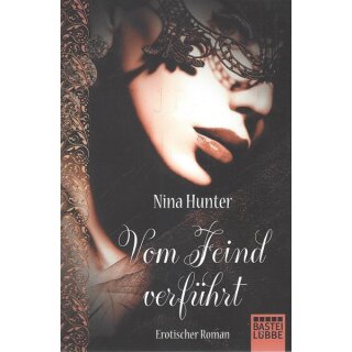 Vom Feind verführt: Erotischer Roman Taschenbuch von Nina Hunter