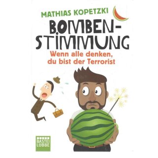 Bombenstimmung Taschenbuch von Mathias Kopetzkis