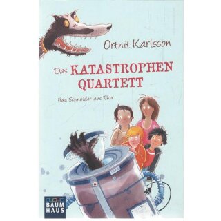 Das Katastrophen-Quartett: Frau Schneider aus Thor Taschenbuch von Ortnit Karlsson