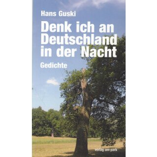 Denk ich an Deutschland in der Nacht: Taschenbuch Mängelexemplar von Hans Guski