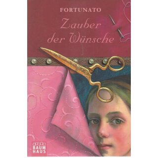 Zauber der Wünsche Taschenbuch von Fortunato