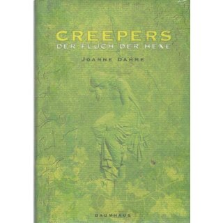 Creepers - Der Fluch der Hexe Geb. Ausg. von Joanne Dahme