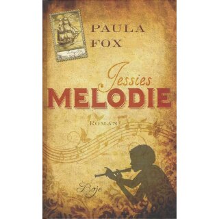 Jessies Melodie (Boje.) Geb. Ausg. von Paula Fox