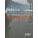 Die andere Moderne: Kunst und Künstler in den Geb....